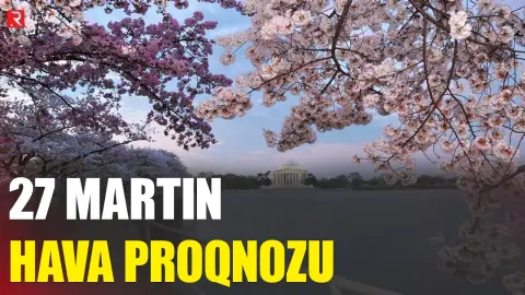 27 martın hava proqnozu - RTV