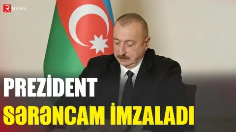 Prezident sərəncam imzaladı - RTV