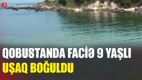 Qobustanda azyaşlı faciəvi şəkildə öldü: Hadisə yerindən GÖRÜNTÜLƏR - RTV