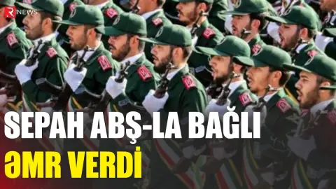 ABŞ-dan regionu silkələyən XƏBƏR: SEPAH hücum əmri verdi - RTV