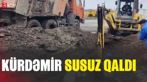 Kürdəmir susuz qaldı - RTV