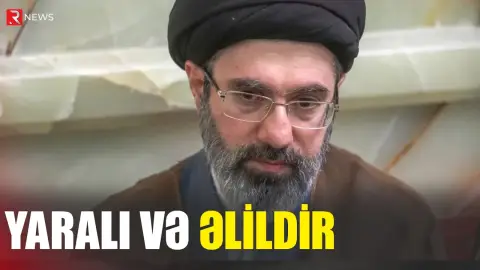 Xamenei ilə bağlı yeni iddia: "Əlildir" - RTV