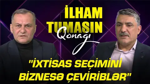 "İxtisas seçimini biznesə çeviriblər" - Tanınmış alimdən sərt açıqlamalar - RTV