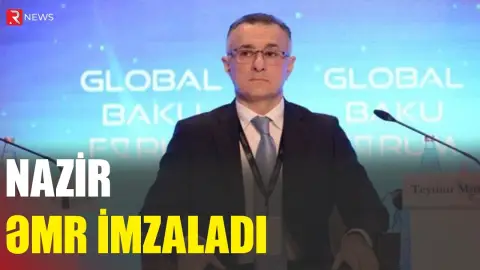 Nazir əmr imzaladı - RTV
