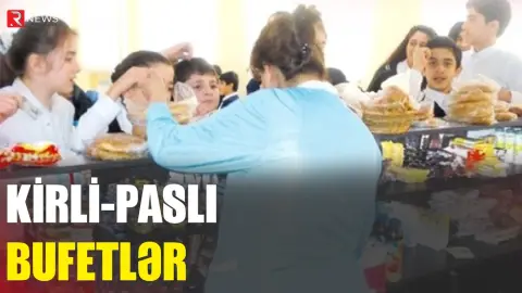 Kirli-paslı bufetlər - RTV