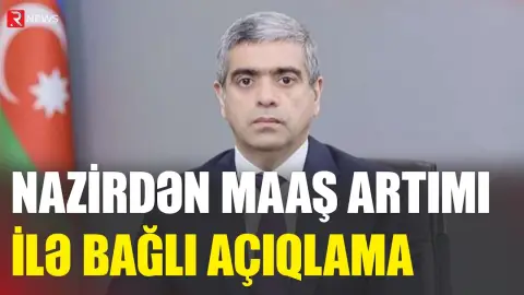 Azərbaycanda maaş artımı ilə bağlı açıqlama - RTV