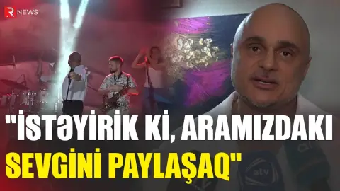 "İstəyirik ki, aramızdakı sevgini paylaşaq" - Miri Yusifin konsertində yaşananlar - RTV
