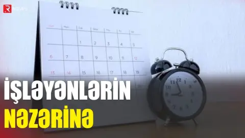 İş günü.... - Mayın 8-i ilə bağlı qərar - RTV