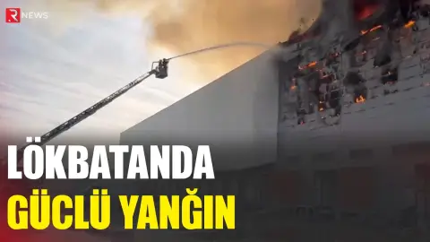 Lökbatanda dəhşətli yanğın - RTV
