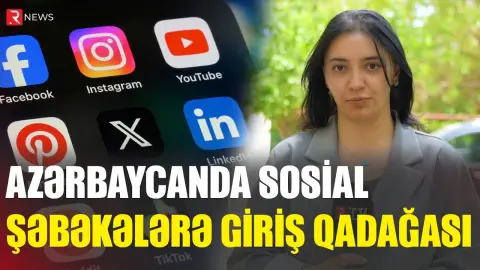 Bu şəxslərə sosial şəbəkələrə giriş qadağası - Millət vəkilindən AÇIQLAMA - RTV