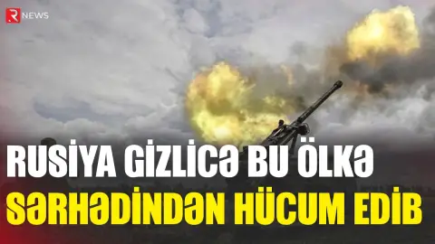 Rusiya gizlicə Belarus sərhədindən kütləvi hücum EDİB - RTV