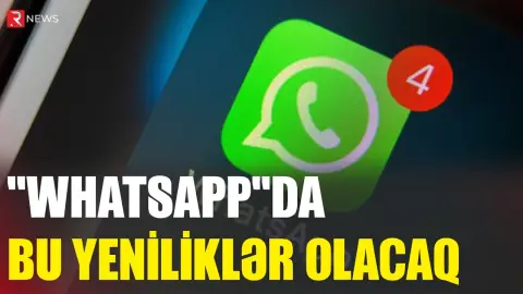 "WhatsApp"da bu yenilik OLACAQ - RTV
