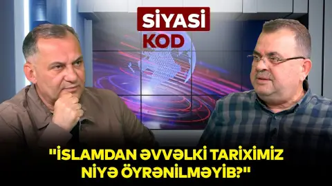 "İslamdan əvvəlki tariximiz niyə öyrənilməyib?" - Yunus Oğuz - SİYASİ KOD