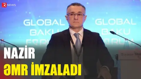 Nazir əmr imzaladı - RTV