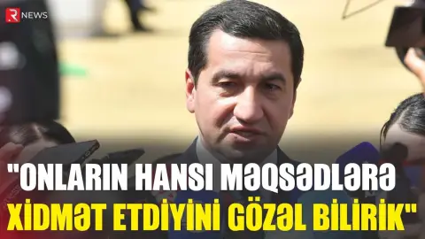 "Bu qərəz həmişə olub" - Hikmət Haciyev - RTV
