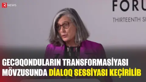 Gecəqonduların transformasiyası mövzusunda dialoq sessiyası keçirilib - RTV
