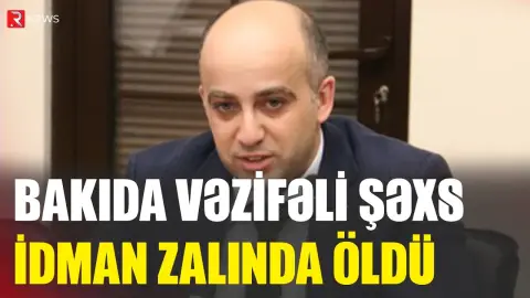 Bakıda idman zalında FACİƏ - Vəzifəli şəxs  ÖLDÜ - RTV