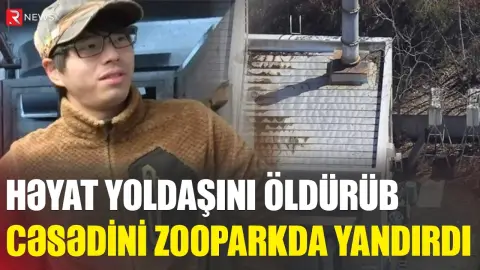 Dəhşətli cinayət: Həyat yoldaşını öldürüb cəsədini zooparkda yandırdı - RTV