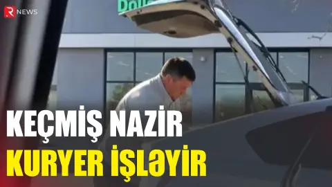 Keçmiş nazir kuryer işləyir - RTV