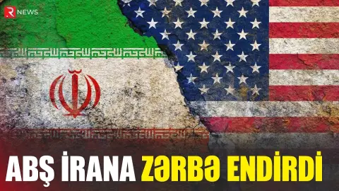 ABŞ İrandakı bu hədəflərə zərbələr endirdi - RTV