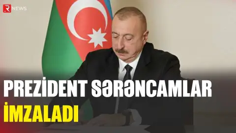 Prezident sərəncamlar imzaladı - RTV