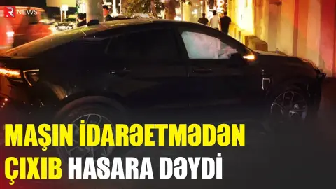 Maşın idarəetmədən çıxıb hasara DƏYDİ - RTV
