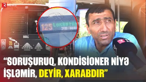 125 saylı marşrutda kondisioner problemi - Sərnişinlər narazılıq edir - RTV