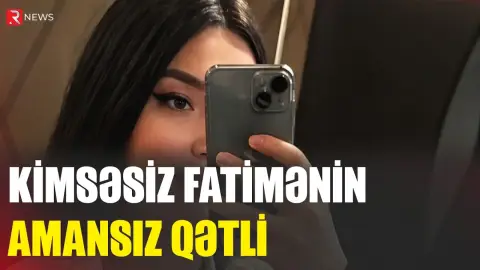 İşgəncə verə-verə öldürdü... - Prokurorluq hərəkətə keçdi - RTV