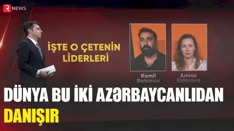Dünya bu iki azərbaycanlıdan danışır: 300 milyon avroluq cinayət – ŞOK VİDEO - RTV