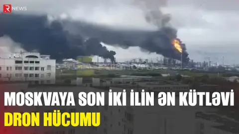 Moskvaya son iki ilin ən kütləvi DRON HÜCÜMÜ EDİLDİ - RTV