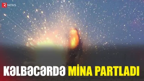 Kəlbəcərdə mina partladı - RTV