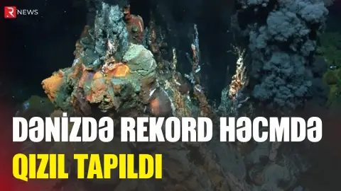 Dənizdə rekord həcmdə qızıl TAPILDI - RTV