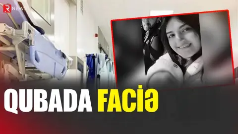 Antibiotik vurulan 5 aylıq hamilə qadın öldü - RTV