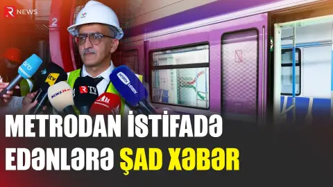 Metrodan istifadə edənlərə şad xəbər - Bu stansiyalarda... - RTV