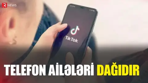 Telefon ailənizi dağıda bilər - Psixoloqdan həyəcan təbili! - RTV