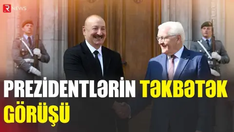 Azərbaycan və Almaniya prezidentlərinin təkbətək görüşü keçirilir - RTV