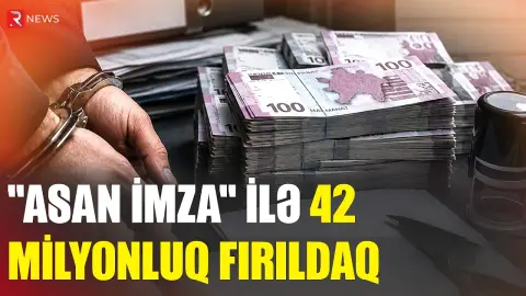 İşə düzəltmək adı ilə milyonluq cinayət şəbəkəsi ifşa olundu - RTV