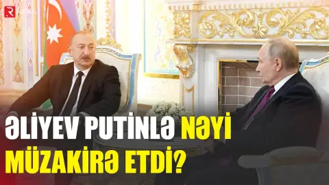 Vladimir Putin İlham Əliyevə zəng edib - RTV
