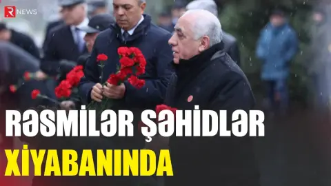 Rəsmilər Şəhidlər xiyabanında - RTV