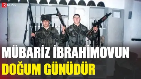 Mübariz İbrahimovun doğum günüdür - RTV