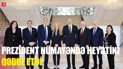Prezident nümayəndə heyətini qəbul etdi - RTV