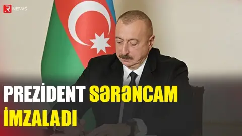 Prezident onu nazir təyin etdi - SƏRƏNCAM - RTV