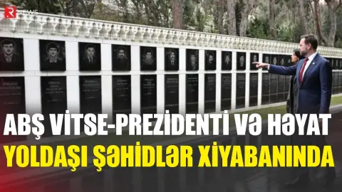 ABŞ vitse-prezidenti və həyat yoldaşı Şəhidlər xiyabanında - RTV