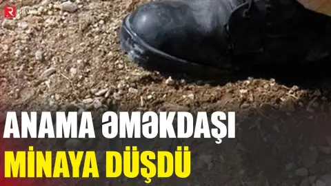 ANAMA əməkdaşı minaya düşdü - RTV