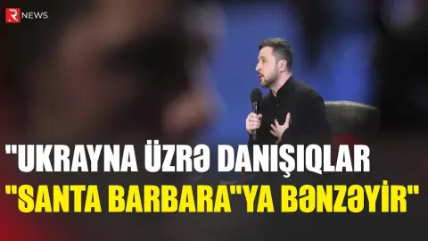 "Ukrayna üzrə danışıqlar "Santa Barbara"ya bənzəyir" - RTV