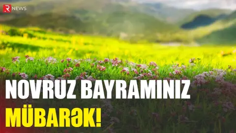 Novruz bayramınız mübarək - RTV